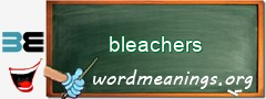 WordMeaning blackboard for bleachers